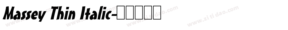 Massey Thin Italic字体转换